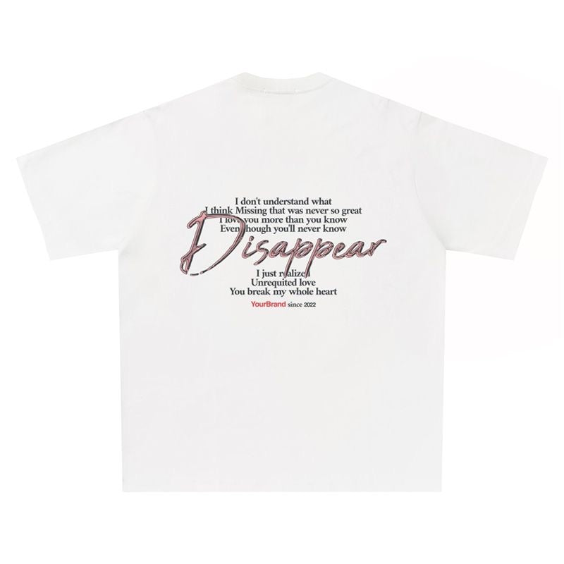 White graphic tee with distressed “Disappear” text and emotional quote print on the chest