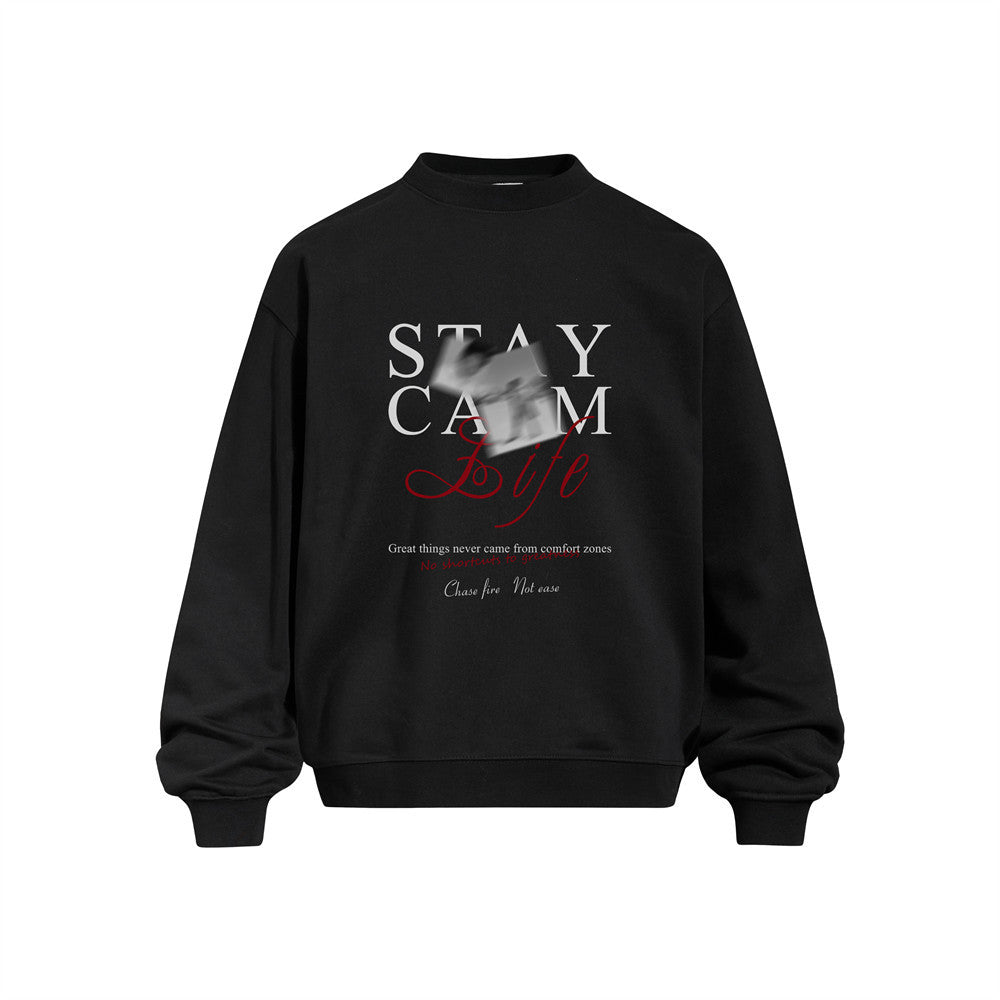 Stay Calm Life Graphic Crewneck Sweatshirt – Oversized Streetwear Pullover