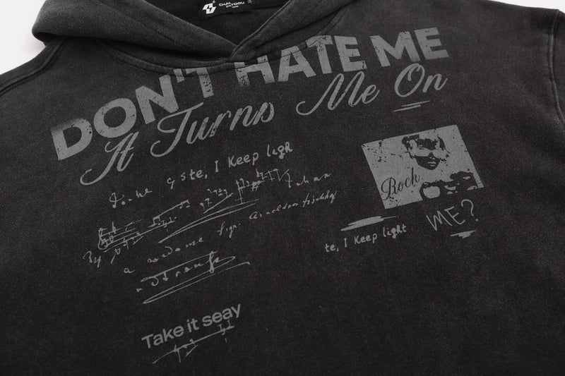 Washed Graphic Hoodie – 'Don't Hate Me It Turns Me On' Vintage Rock Print