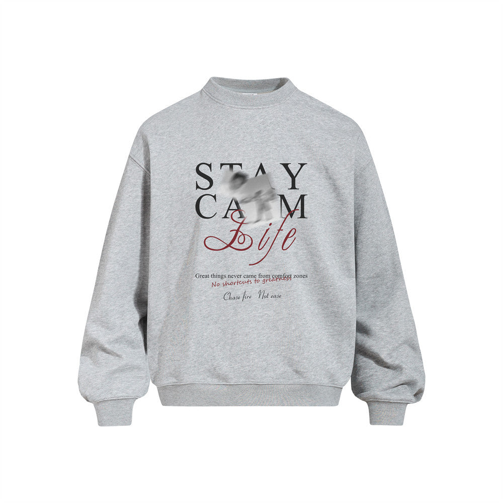 Stay Calm Life Graphic Crewneck Sweatshirt – Oversized Streetwear Pullover