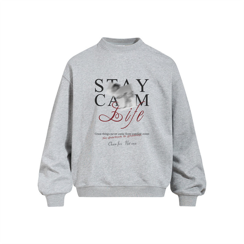 Stay Calm Life Graphic Crewneck Sweatshirt – Oversized Streetwear Pullover