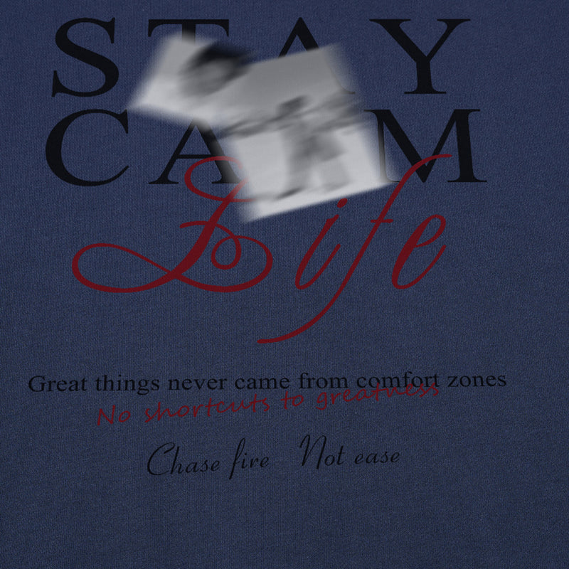 Stay Calm Life Graphic Crewneck Sweatshirt – Oversized Streetwear Pullover